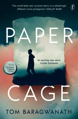 Book cover: Paper cage, by Tom Baragwanath