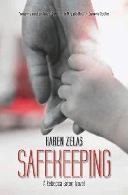 Book cover: Safekeeping, by Rebecca Eaton