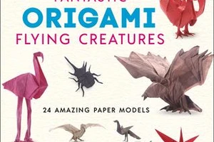 Cover image of Fantastic origami flying creatures