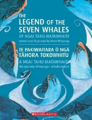 Cover image of The legend of the seven whales of Nai Tahu Matawhaiti