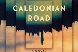 Book cover: Caledonian Road, by Andrew O'Hagan