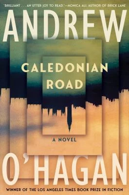 Book cover: Caledonian Road, by Andrew O'Hagan