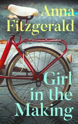 Book cover: Girl in the making, by Anna Fitzgerald