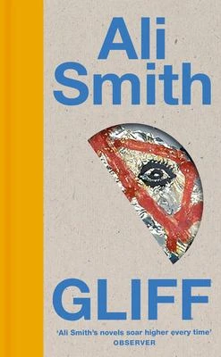 Book cover: Gliff, by Ali Smith