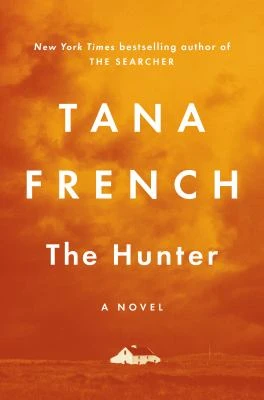 Book cover: The hunter, by Tana French