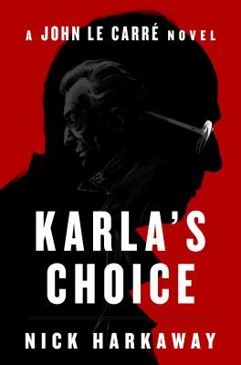 Book cover: Karla's choice, by Nick Harkaway