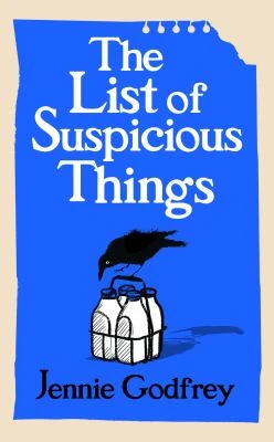 Book cover: The list of suspicious things, by Jennie Godfrey