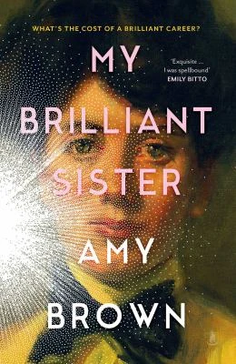 Book cover: My brilliant sister, by Amy Brown