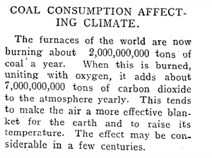 Shortened image text: The furnaces of the world are now burning about 2 billion tons of coal a year. The effect may be considerable in a few centuries