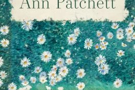 Book cover: Tom Lake, by Ann Patchett