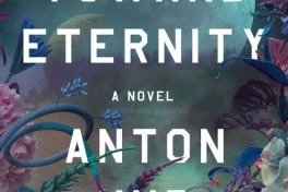 Book cover: Toward eternity, by Anton Hur