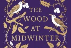 Book cover: The wood at midwinter, by Susanna Clarke